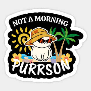 Not A Morning Purrson Funny Cat Pun Sticker